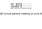 SJFI annual general meeting on June 29 in Bhubaneswar